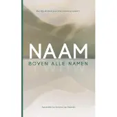 Ark Media Naam boven alle namen (Paperback)