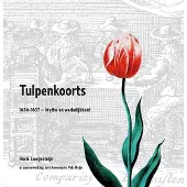 Verloren b.v., uitgeverij Tulpenkoorts (Hardback)