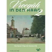 Walburg Pers B.V., Uitgeverij Vroegâh in Den Haag - deel II (Paperback)