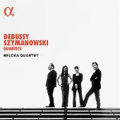 Alpha DEBUSSY &AMP; SZYMANOWSKI: QUARTETS