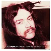 Membran 17% Fee Hear the Bang: The Life and Music of Denny Lile