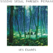 Pias Ballaké Sissoko, Vincent Segal, Emile Parisien, Vincent Peirani - Les Égarés (CD)