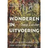 Uitgeverij van Warven Wonderen in uitvoering (Paperback)