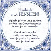 Paper Dreams Delftsblauw tegeltje "Pensioen"