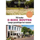 Kosmos 75 leuke e-bike routes langs gezellige terrassen (Paperback)