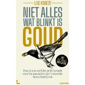 Lannoo Niet alles wat blinkt is goud (Paperback)