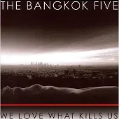 Import We love what kills us