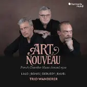 HARMONIA MUNDI Art Nouveau : French Chamber Music Around 1900