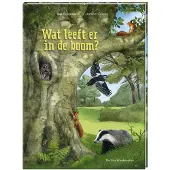 De Vier Windstreken Wat leeft er in de boom? (Hardback)