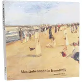 Bekking & Blitz Max Liebermann in Noordwijk (NL) (Paperback)