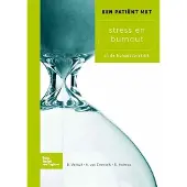 Bohn Stafleu van Loghum Een patient met stress en burnout (Paperback)