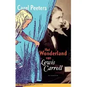 Uitgeverij De Harmonie Het Wonderland van Lewis Carroll