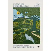De Bezige Bij De man die bomen plantte