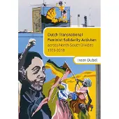 Verloren b.v., uitgeverij Dutch Transnational Feminist Solidarity Activism (Paperback)