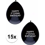 Haza Happy Fucking Birthday ballonnen - 15x stuks - zwart - verjaardag feest - 30 cm - versiering - feestartikelen