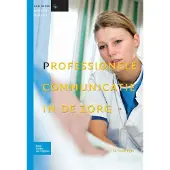 Bohn Stafleu van Loghum Professionele communicatie in de zorg (Hardback)