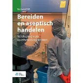 Bohn Stafleu van Loghum Bereiden en aseptisch handelen (Paperback)