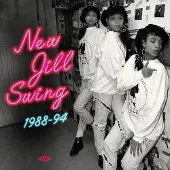 Ace Records New Jill Swing 1988-94