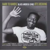 Import Hard To Handle-Black America Sings Otis Redding