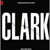 CENTURY Clark (Soundtrack From The Netflix Series)