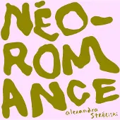 Sony music Alexandra Stréliski: Néo-Romance