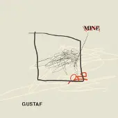 MEMBR Gustaf - Mine (Single)