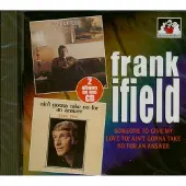 Coast2Coast Frank Ifield - Someone To Give My Love To | Ain't Gonna Take No For An Answer (CD)