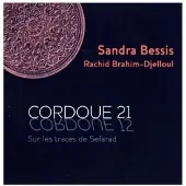 OUTHERE Sandra Bessis & Rachid Brahim-Djel - Cordoue 21 - Sur Les Traces Des Sef (CD)