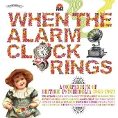 Ginza.se When The Alarm Clock Rings : A Compendium Of British Psychedelia 1966-1969 Gelimiteerde editie