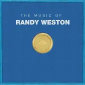 Coast2Coast Randy Weston - The Music Of (5 LP | 3 CD)