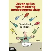 B+B Vakmedianet BV Zeven skills van moderne medezeggenschap