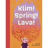 Uitgeverij Zwijsen België Klim! Spring! Lava!