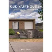 Gompel & Svacina Oud vasthouden (Paperback)