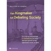 Gompel & Svacina Van Kingmaker tot Debating Society. (Paperback)
