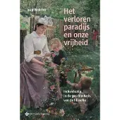 Gompel & Svacina Het verloren paradijs en onze vrijheid (Paperback)