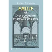 Gompel & Svacina Emilie of Over opvoeding, onderwijs en opera (Paperback)
