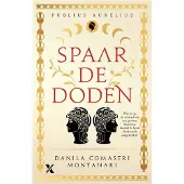 Xander Uitgevers B.V. Spaar de doden (Paperback)