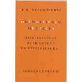 Vbk media Ontmoetingen met Jezus