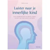 Deltas Luisteren naar je innerlijke kind