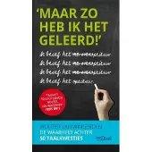 Van dale Maar zo heb ik het geleerd! (Paperback)