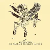 Ginza.se Ben Bedford - Pilot And The Flying Mach (CD)