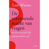 Ten Have De verrassende macht van vragen (Paperback)