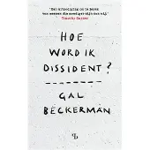 Pelckmans Hoe word ik dissident?