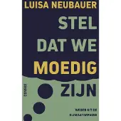 Pelckmans Stel dat we moedig zijn