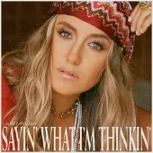 Universal Music Lainey Wilson - Sayin' What I'm Thinkin' (LP) (Limited Edition)