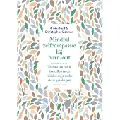 Uitgeverij Nieuwezijds Mindful zelfcompassie bij burn-out (Paperback)
