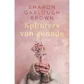 Kokboekencentrum Non-Fictie Splinters van genade (Paperback)