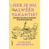 Volt Heb je nu alwéér vakantie? (Paperback)