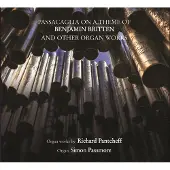 Proper S&D Consignment Passacaglia On a Theme of Benjamin Britten and Other Organ Works