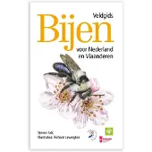 Vivara Bijen - Veldgids Voor Nederland En Vlaanderen |
